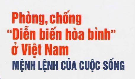 KIÊN ĐỊNH BẢO VỆ NỀN TẢNG TƯ TƯỞNG CỦA ĐẢNG, ĐẬP TAN MỌI ÂM MƯU “DIỄN BIẾN HÒA BÌNH”!