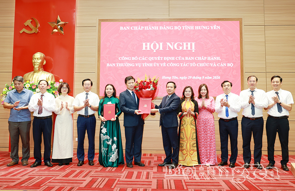 Hưng Yên: Công bố các quyết định của Ban Chấp hành Đảng bộ tỉnh, Ban Thường vụ Tỉnh ủy về công tác tổ chức và cán bộ