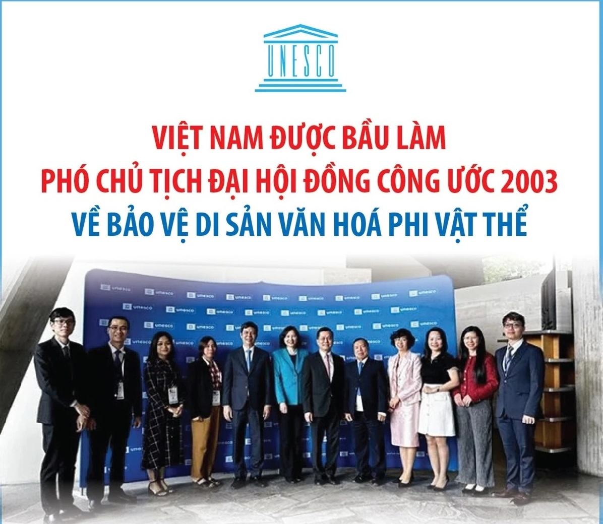 Việt Nam làm Phó Chủ tịch Đại hội đồng Công ước 2003 về bảo vệ Di sản Văn hóa